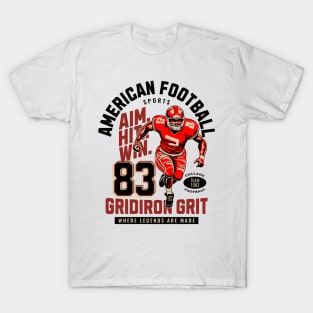 American Football Sports, Where Legends Are Made T-Shirt